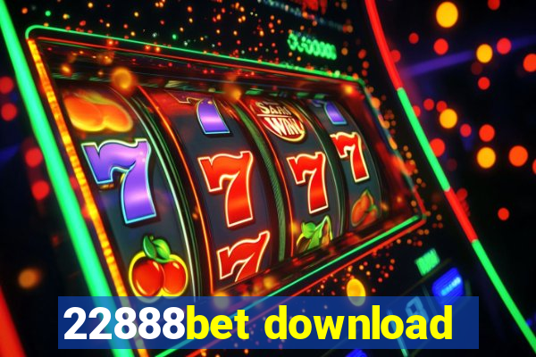 22888bet download